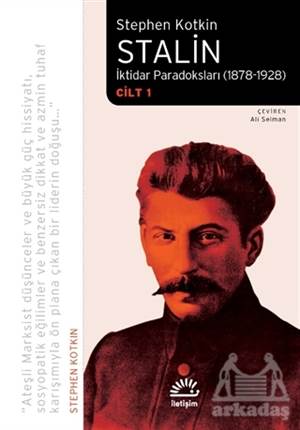 Stalin - İktidar Paradoksları (1878-1928) Cilt 1