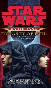 Star Wars: Darth Bane - Dynasty of Evil