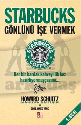 Starbucks Gönlünü İşe Vermek; Her Bir Bardak Kahveyi İlk Kez Hazırlıyormuşçasına...