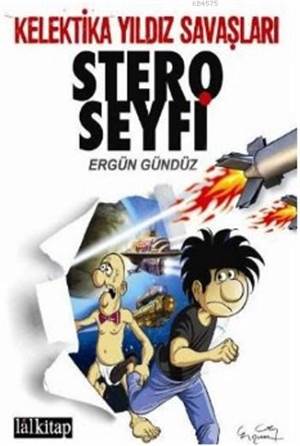 Stero Seyfi Sayı 2; Kelektika Yıldız Savaşları