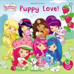 Strawberry Shortcake: Puppy Love