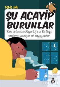 Şu Acayip Burunlar