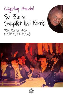 Şu Bizim Sosyalist İşçi Partisi-Bir Barbar Aşısı