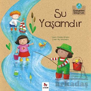 Su Yaşamdır