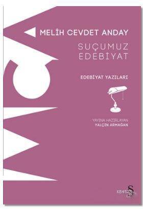 Suçumuz Edebiyat-Edebiyat Yazıları