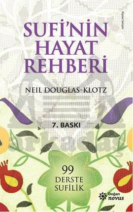 Sufinin Hayat Rehberi; 99 Derste Sufilik