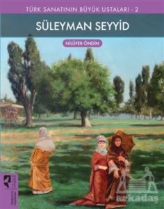 Süleyman Seyyid - Türk Sanatının Büyük Ustaları 2