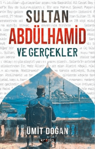 Sultan Abdülhamid Ve Gerçekler