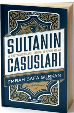 Sultanın Casusları; 16. Yüzyılda İstihbarat