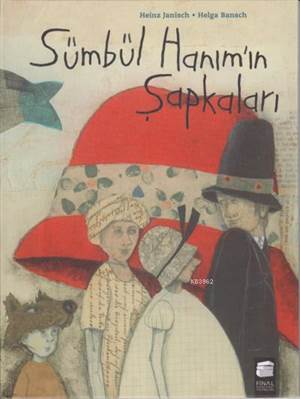 Sümbül Hanım'ın Şapkaları