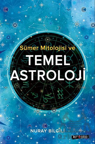 Sümer Mitolojisi Ve Temel Astroloji - Thumbnail