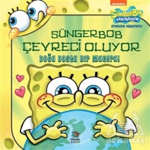 Süngerbob Karepantolon Çevreci Oluyor