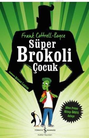 Süper Brokoli Çocuk