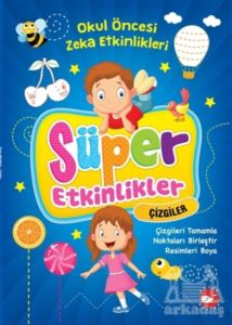 Süper Etkinlikler Çizgiler - Okul Öncesi Zeka Etkinlikleri