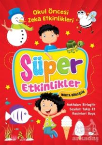 Süper Etkinlikler Nokta Birleştir - Okul Öncesi Zeka Etkinlikleri