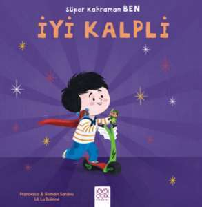 Süper Kahraman Ben - İyi Kalpli