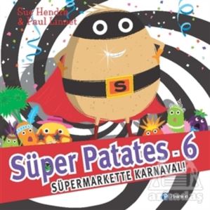 Süper Patates 6 - Süper Markette Karnaval!