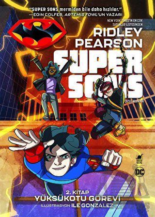 Süper Sons - 2. Kitap Yüksükotu Görevi