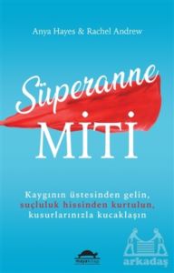 Süperanne Miti