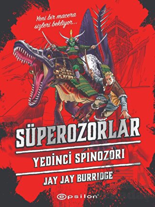 Süperozorlar 5 - Yedinci Spinozori