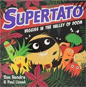 Supertato Veggies In The Valley Of Doom