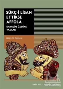 Sürç-İ Lisan Ettikse Affola