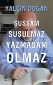 Sussam Susulmaz Yazmasam Olmaz