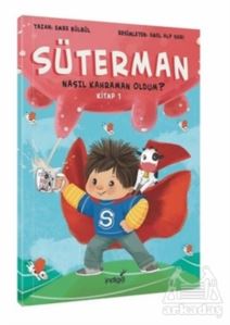 Süterman 1. Kitap-Nasıl Kahraman Oldum?