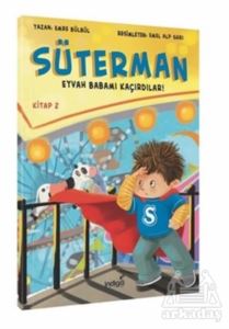 Süterman 2. Kitap - Eyvah Babamı Kaçırdılar