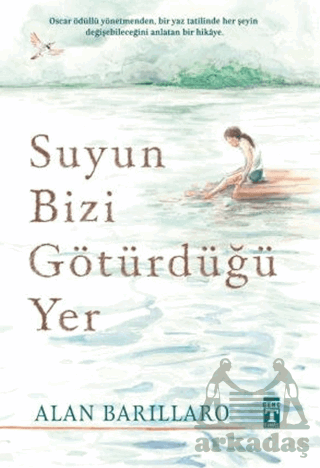 Suyun Bizi Götürdüğü Yer