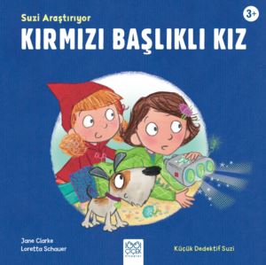 Suzi Araştırıyor Kırmızı Başlıklı Kız