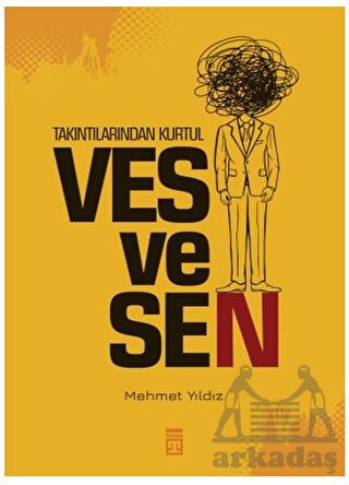 Takıntılarından Kurtul: Vesvesen