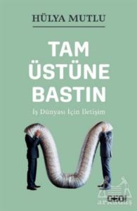 Tam Üstüne Bastın