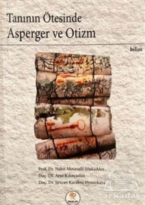 Tanının Ötesinde Asperger Ve Otizm