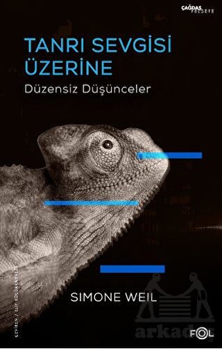 Tanrı Sevgisi Üzerine Düzensiz Düşünceler