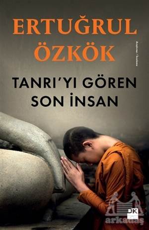 Tanrı'yı Gören Son İnsan