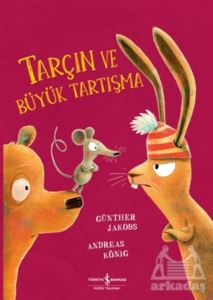 Tarçın Ve Büyük Tartışma