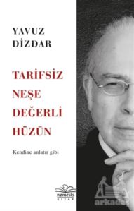 Tarifsiz Neşe Değerli Hüzün