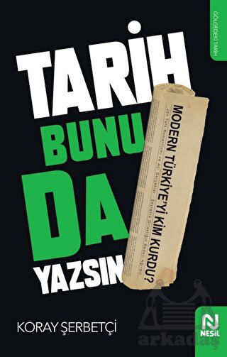 Tarih Bunu Da Yazsın