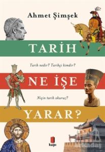 Tarih Ne İşe Yarar?