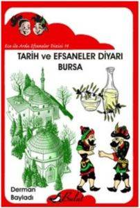 Tarih ve Efsaneler Diyarı Bursa