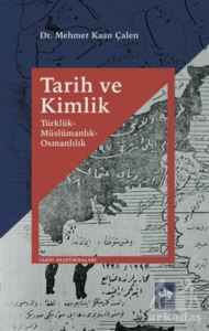 Tarih Ve Kimlik