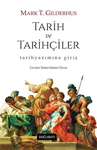 Tarih Ve Tarihçiler