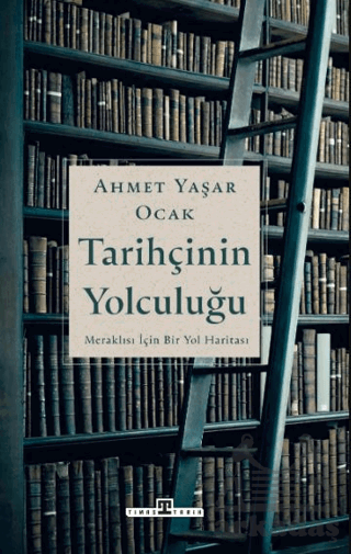 Tarihçinin Yolculuğu