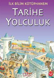 Tarihe Yolculuk; İlk Bilim Kütüphanem