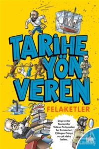 Tarihe Yön Veren Felaketler