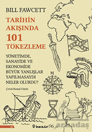 Tarihin Akışında 101 Tökezleme