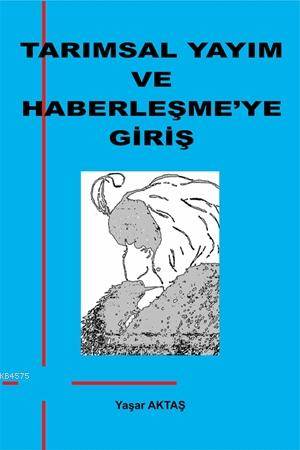 Tarımsal Yayım ve Haberleşmeye Giriş