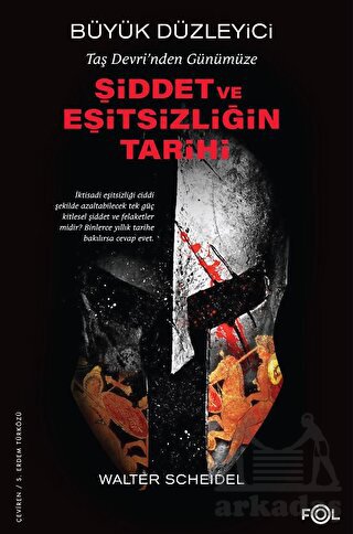 Taş Devri'nden Günümüze Şiddet Ve Eşitsizliğin Tarihi