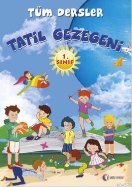 Tatil Gezegeni - 1. Sınıf Tüm Dersler